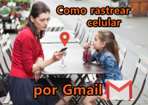 Rastrear Celular por Gmail