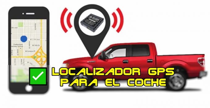 🚗 El Mejor Localizador GPS para el coche + (sin Cuotas)